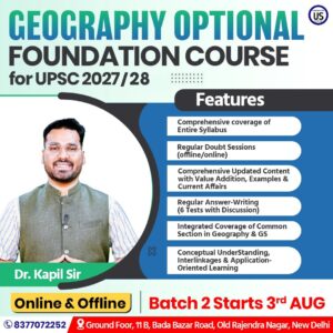 Geography Optional Foundation - Batch 2 (OFFLINE)